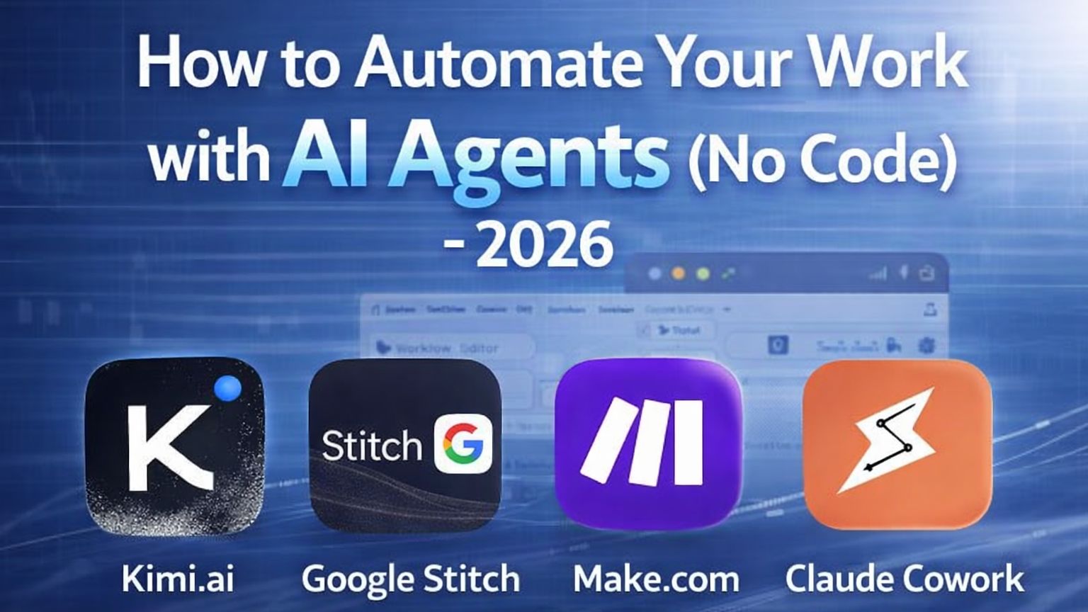 How to Automate Your Work with AI Agents (No Code) - 2026