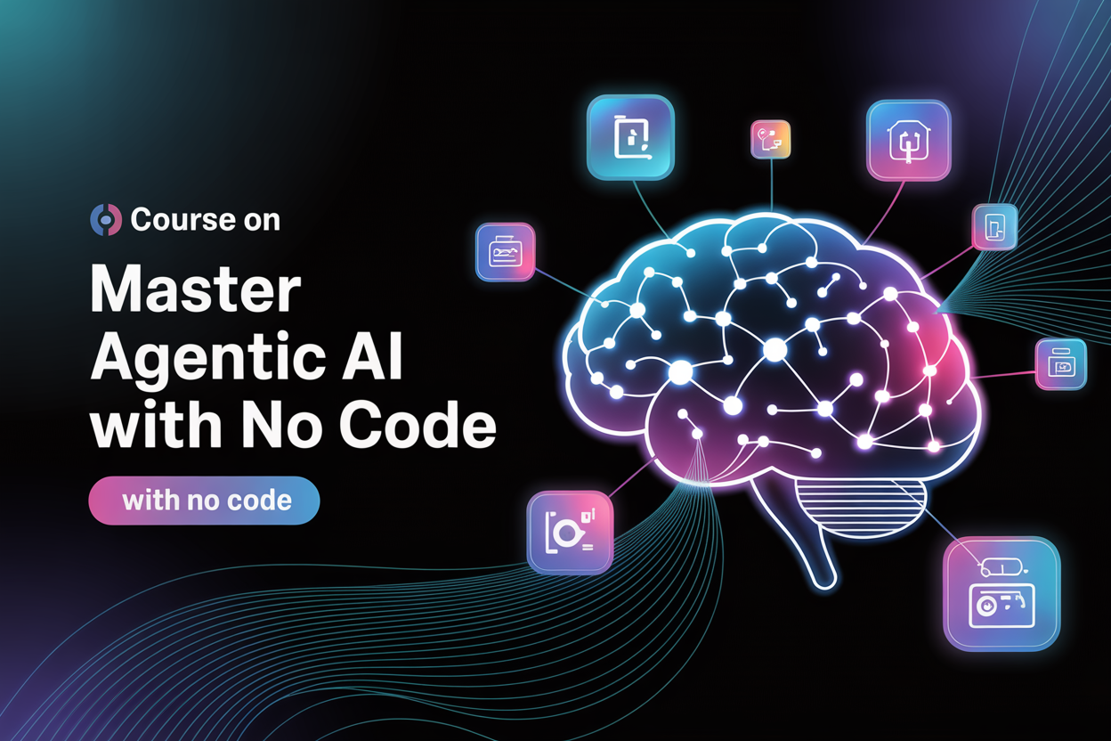 Master Agentic AI with No Code | Build Fast with AI